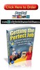 Thumbnail Getting the Perfect Job Thumbnail Getting the Perfect Job