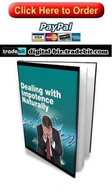 Product picture Dealing With Impotence Naturally
