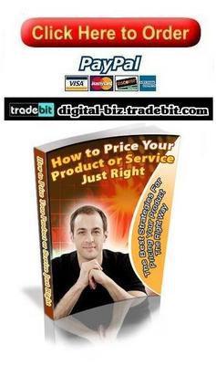 Product picture How To Price Your Product Or Service Just Right