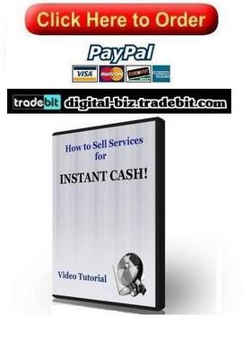 Product picture How To Sell Services For Instant Cash