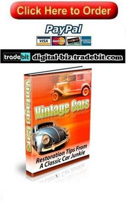 Product picture Vintage Cars - Restoration Tips From A Classic Car Junkie