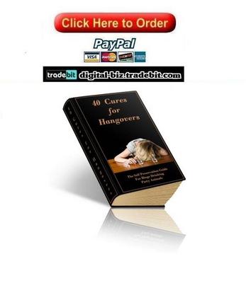 Product picture 40 Cures For Hangovers