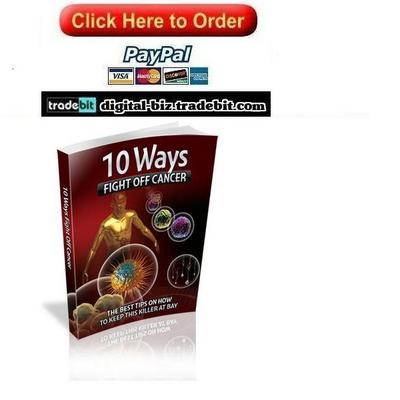 Product picture 10 Ways Fight Off Cancer