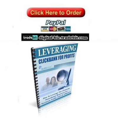 Product picture Leveraging Clickbank For Profits