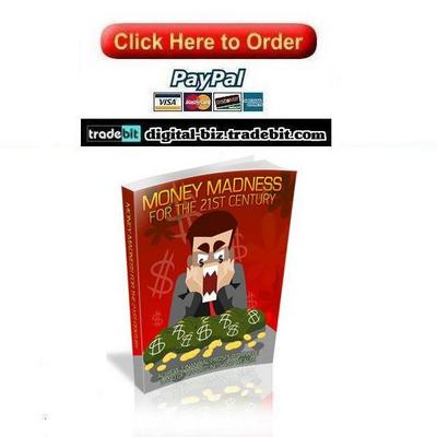 Product picture Money Madness For The 21st Century