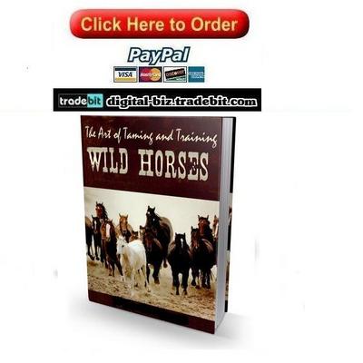 Product picture The Art of Taming and Training Wild Horses